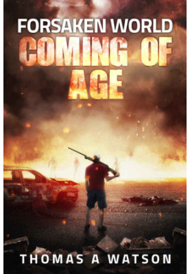 Forsaken World, Book 2: Coming of Age