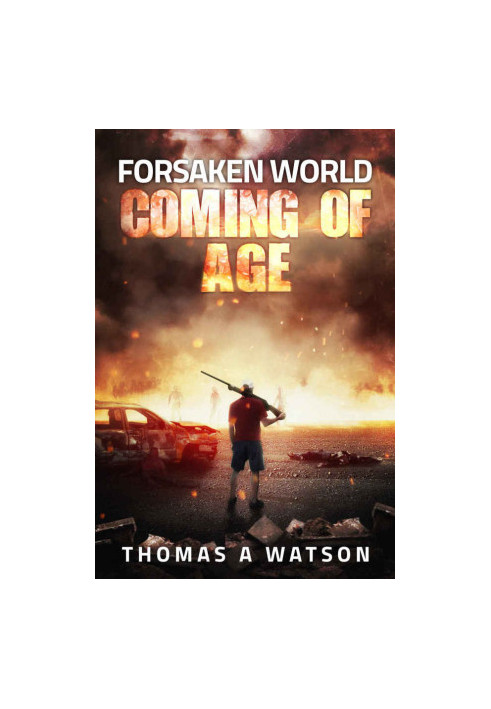 Forsaken World, Book 2: Coming of Age