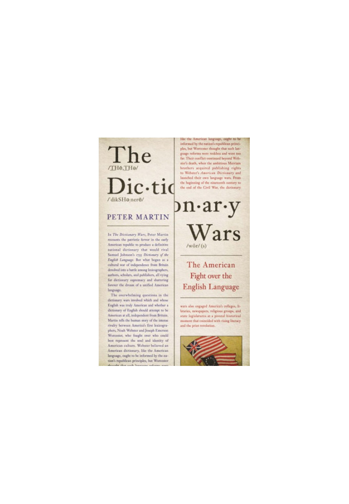 The Dictionary Wars: The American Fight Over the English Language