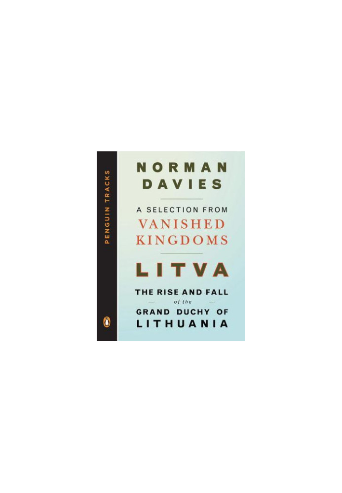 Vanished kingdoms: the rise and fall of states and nations