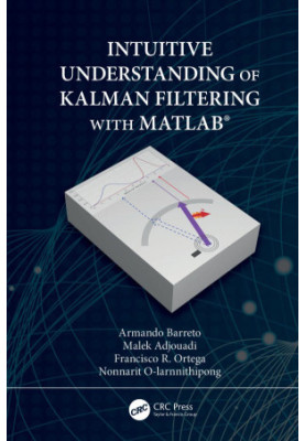 ''Intuitive understanding of Kalman filtering with MATLAB''