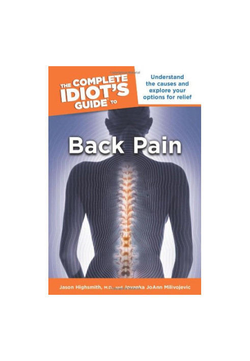 The Complete Idiot's Guide to Back Pain