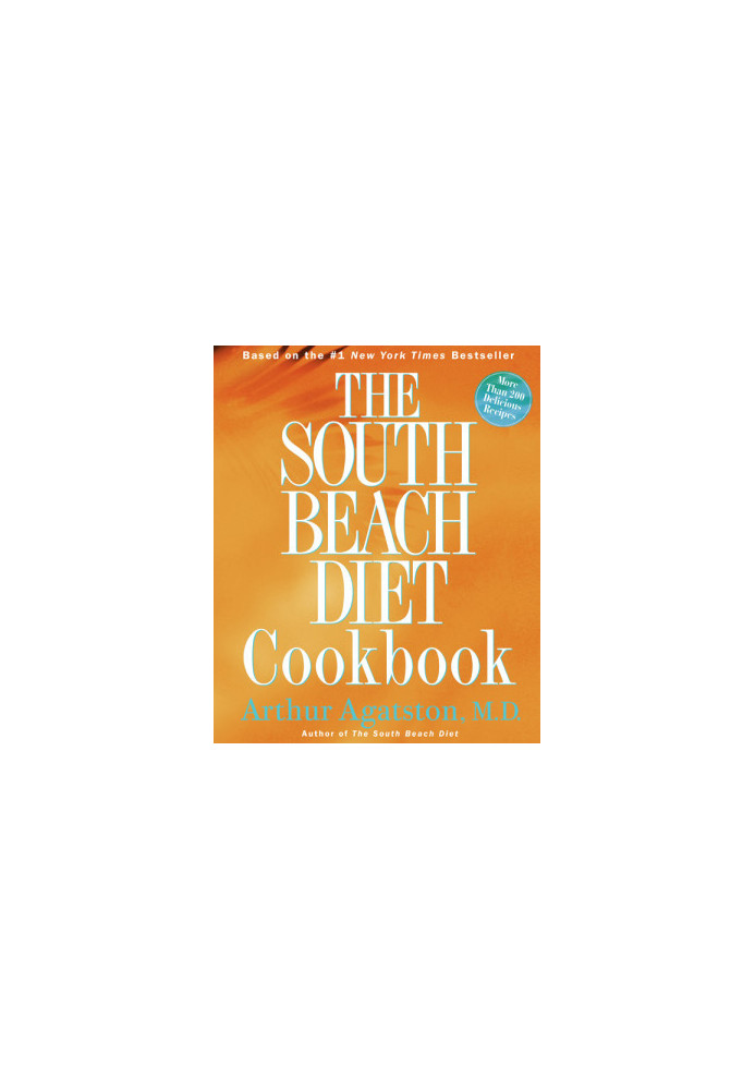 The South Beach Diet Cookbook