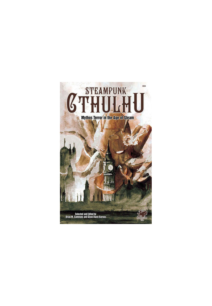 Steampunk Cthulhu: Mythos Terror in the Age of Steam (Chaosium 6054)