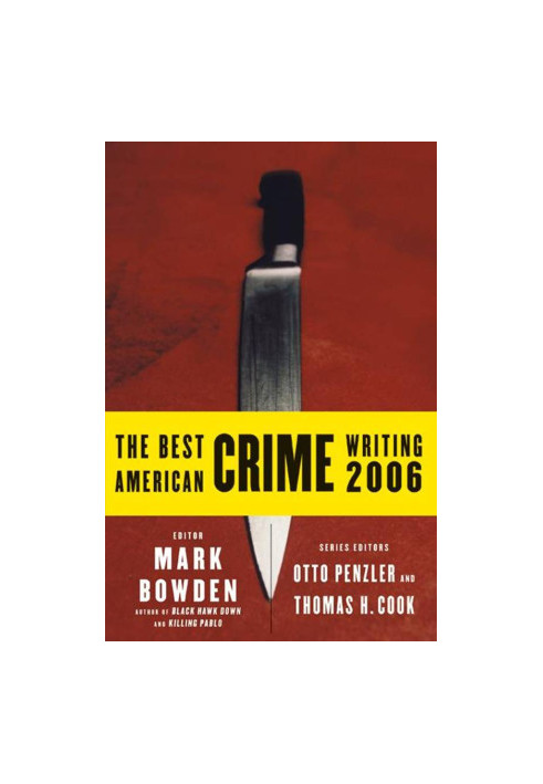 The Best American Crime Writing 2006