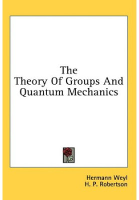 The theory of groups and quantum mechanics
