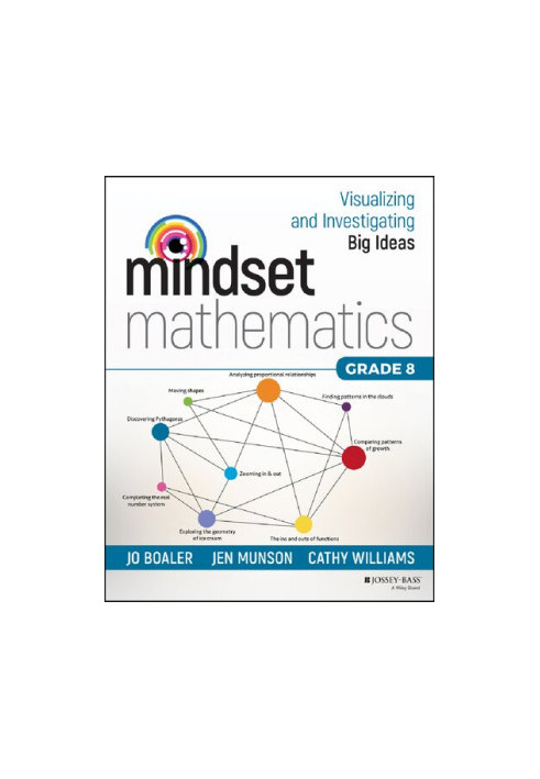 Mindset Mathematics: Visualizing and Investigating Big Ideas, Grade 8