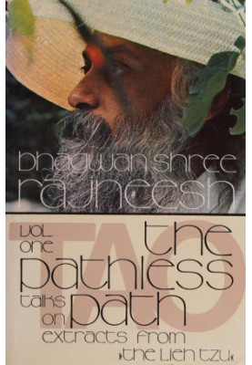 Tao: The Pathless Path, Volume 1 - Talks On Extracts From •The Lieh Tzu• 11.—24. February 1977