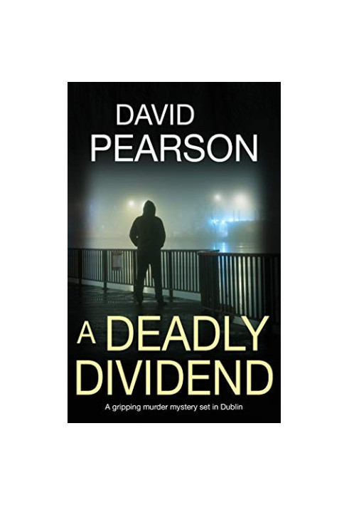 A Deadly Dividend