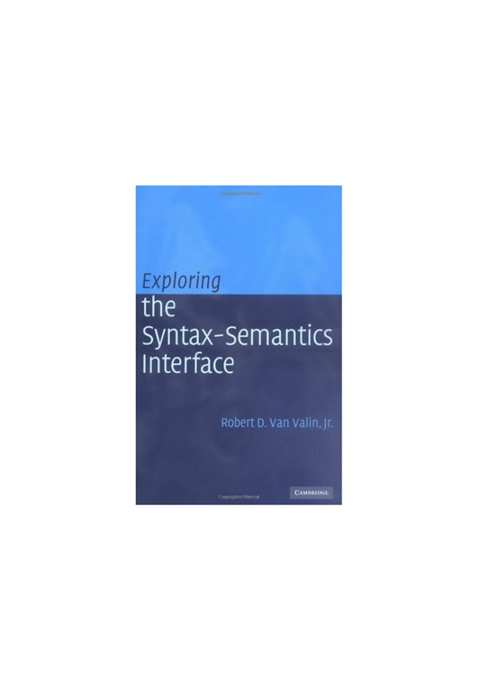 Exploring the Syntax-Semantics Interface