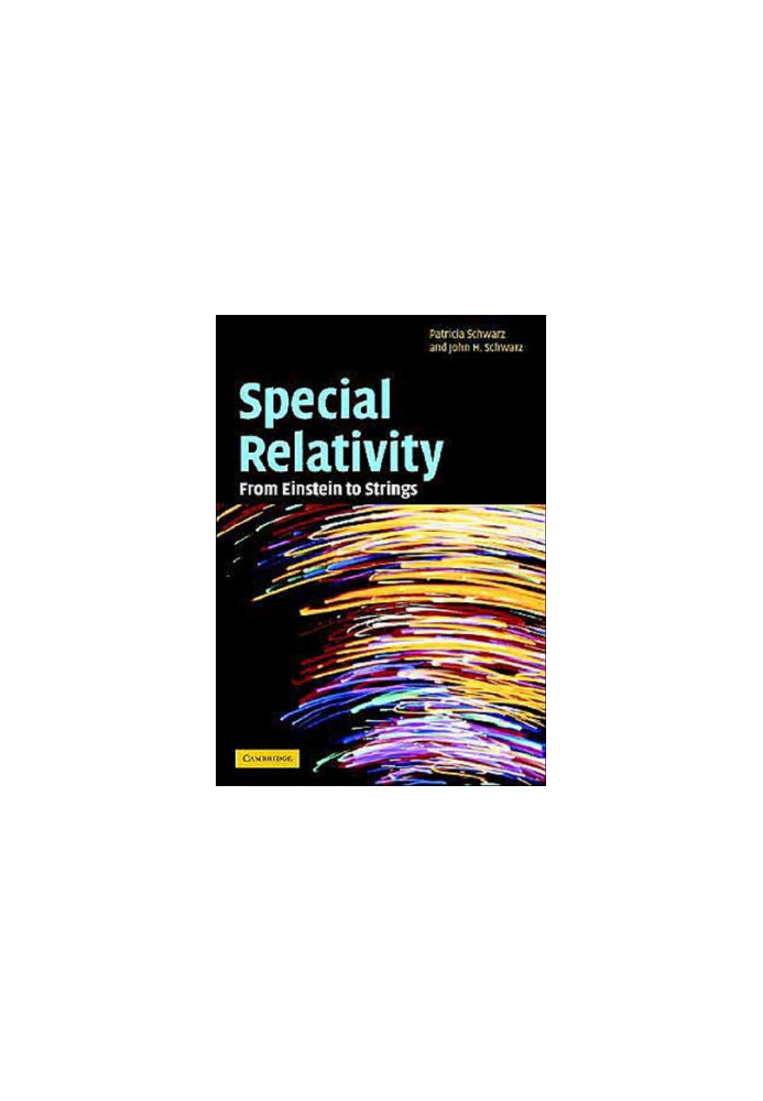 Special relativity: From Einstein to strings