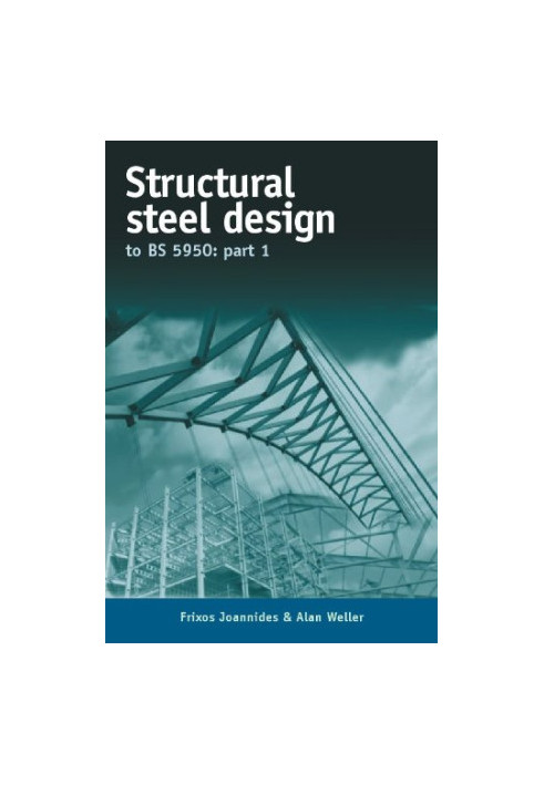 Structural steel design to BS 5950, part 1