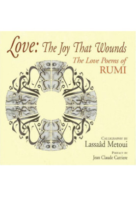 Love: the Joy That Wounds