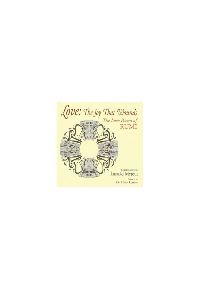 Love: the Joy That Wounds