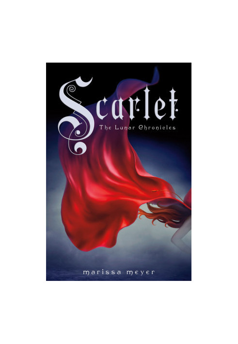 [The Lunar Chronicles 02] • Scarlet