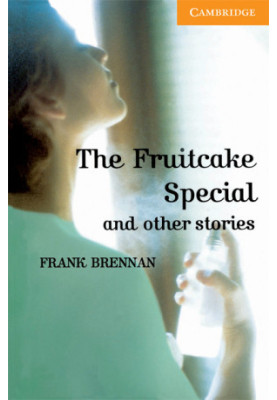 The Fruitcake Special and Other Stories - Cambridge English Readers: Level 4