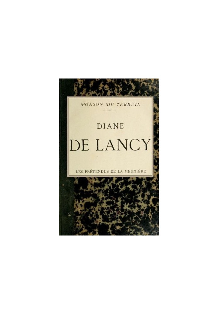 Diane de Lancy; The miller's suitors