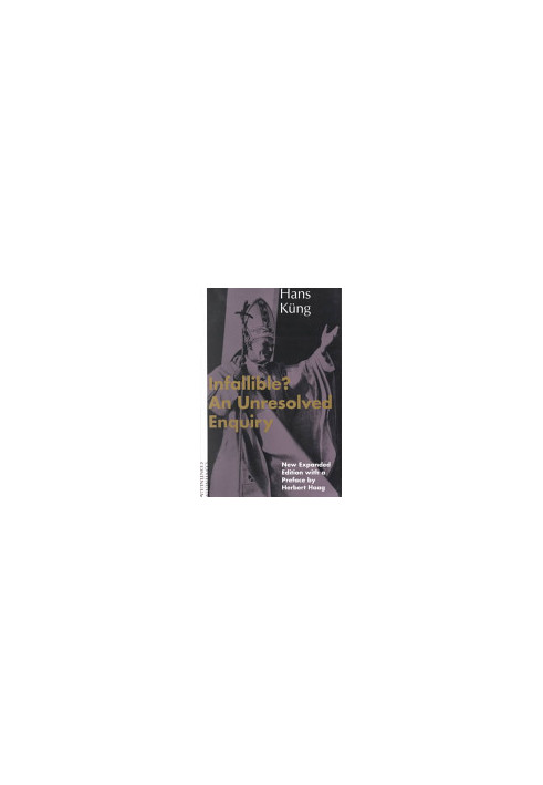 Infallible?: An Unresolved Enquiry