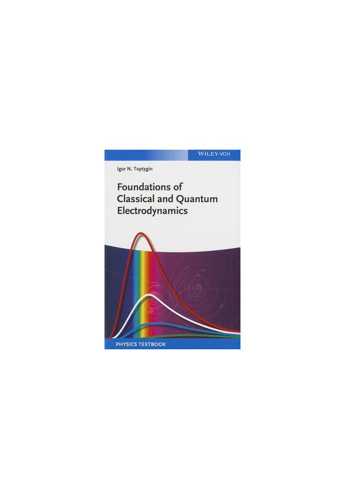 Foundations of Classical and Quantum Electrodynamics