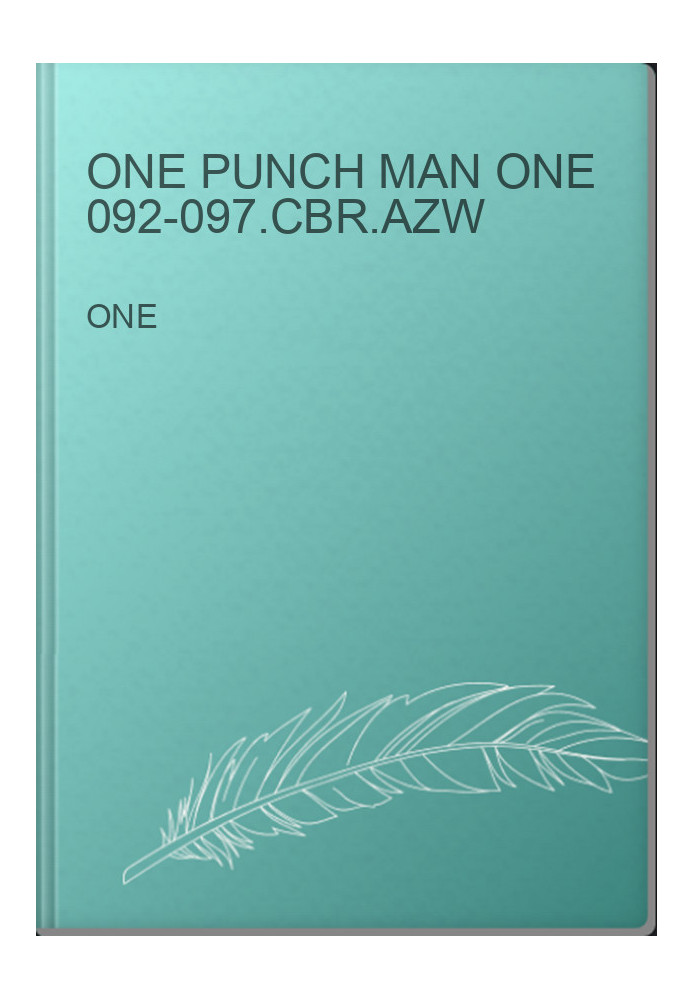 one punch man ONE 092-097.cbr.azw