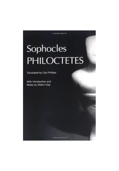 Philoctetes (Greek Tragedy in New Translations)