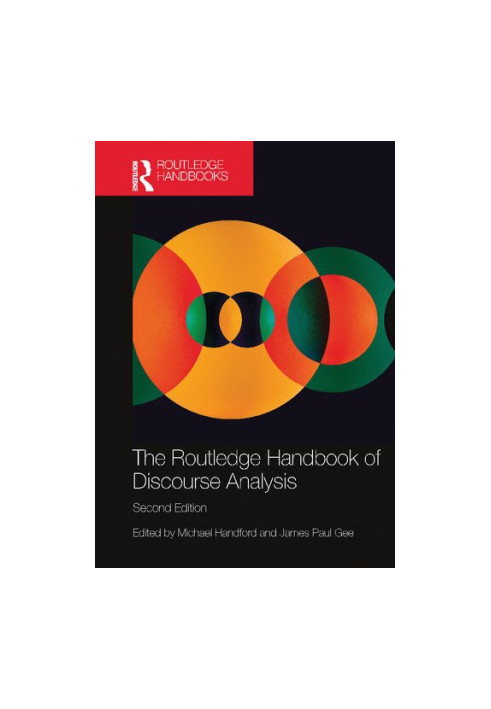 The Routledge Handbook of Discourse Analysis