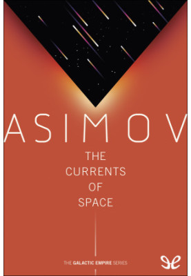 The Currents of Space