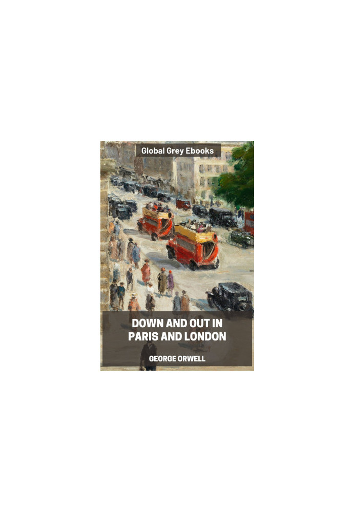 Down and Out in Paris and London