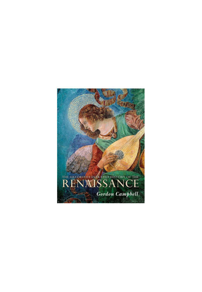 The Oxford Illustrated History of the Renaissance