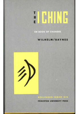 The I Ching or Book of Changes