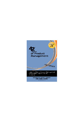 42 Rules of Product Management. Learn the Rules of Product Management from Leading Experts around the World