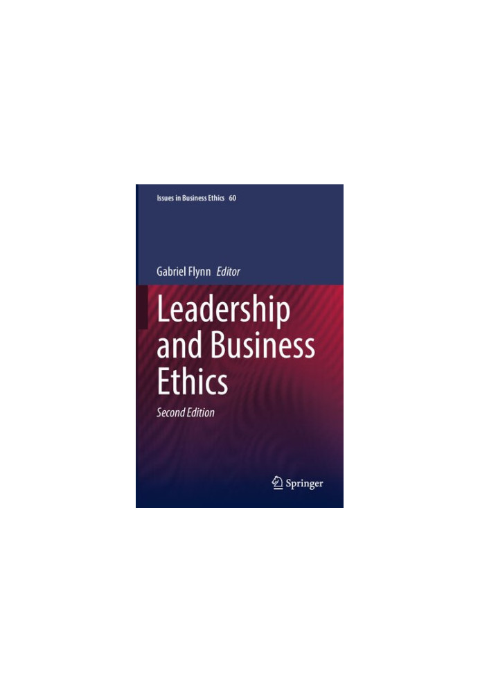 Leadership and Business Ethics, 2nd Edition