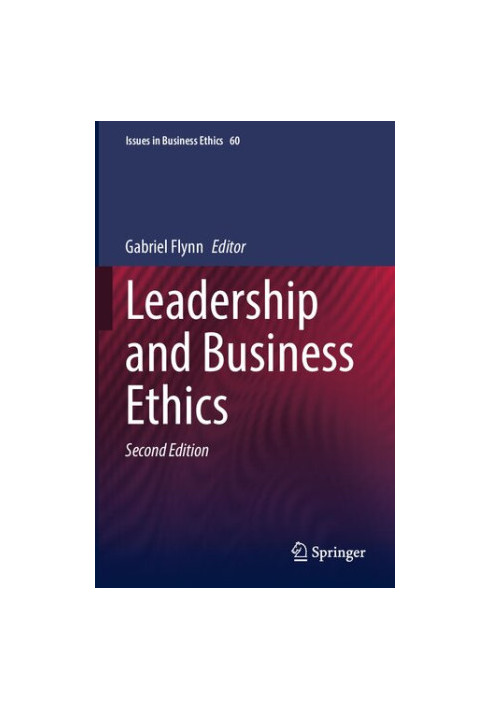 Leadership and Business Ethics, 2nd Edition