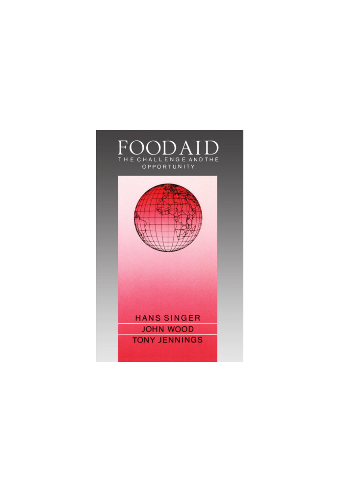 Food aid : the challenge and the opportunity,Hans Singer