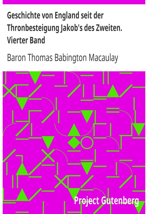 History of England since the accession of James II. Fourth volume