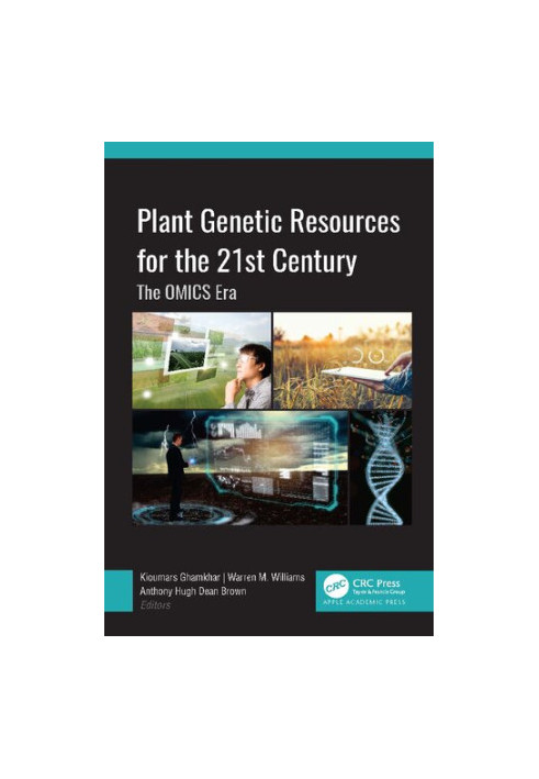Plant Genetic Resources for the 21st Century: The Omics Era