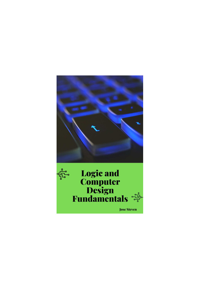 Logic and Computer Design Fundamentals