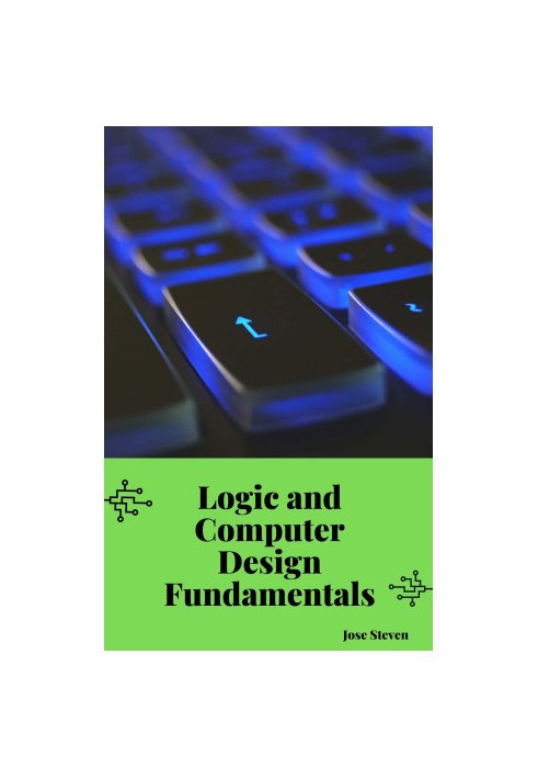 Logic and Computer Design Fundamentals