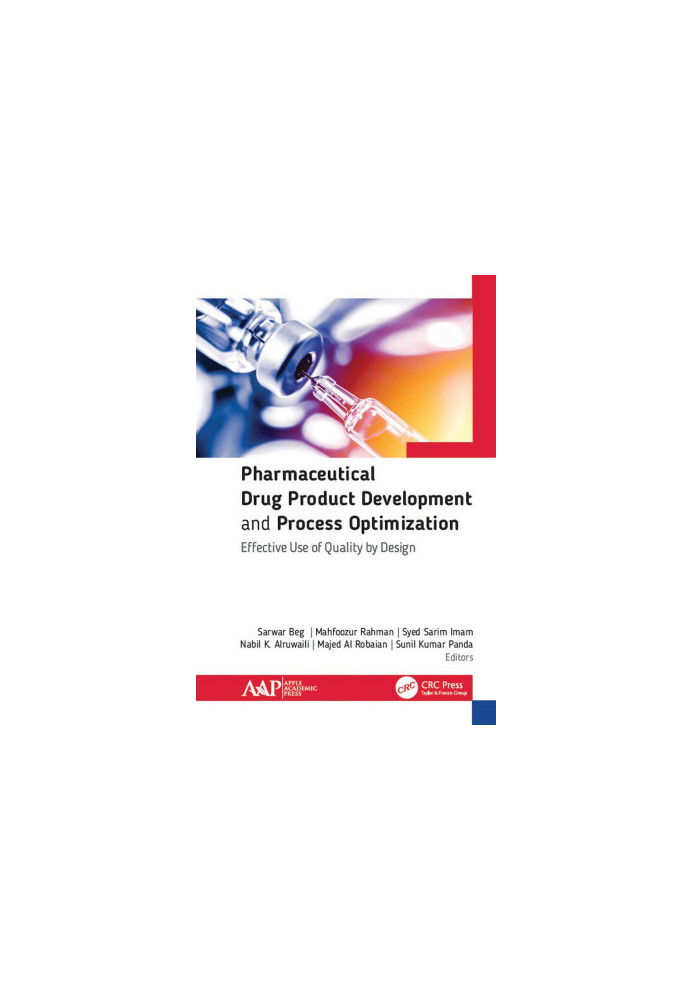 Pharmaceutical Drug Product Development and Process Optimization: Effective Use of Quality by Design
