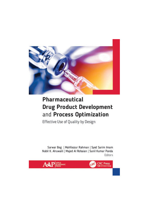 Pharmaceutical Drug Product Development and Process Optimization: Effective Use of Quality by Design