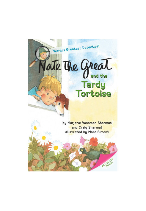 Nate the Great and the Tardy Tortoise