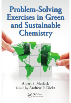 Problem-solving exercises in green and sustainable chemistry