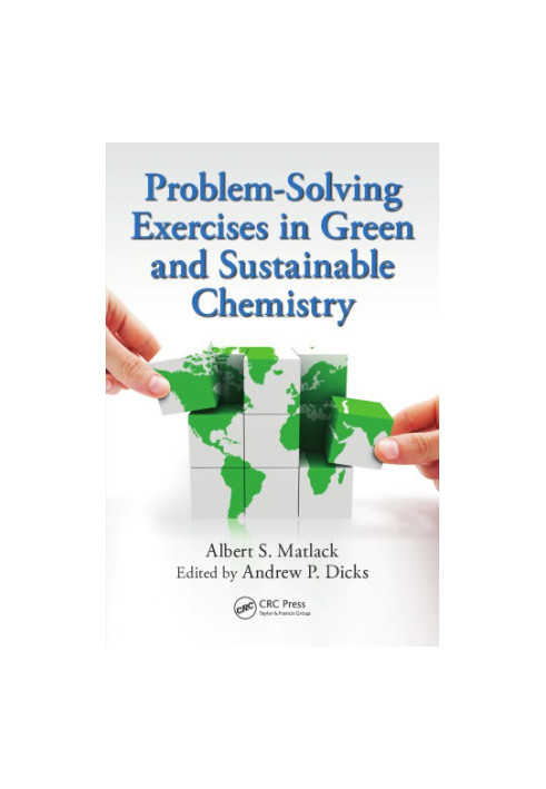 Problem-solving exercises in green and sustainable chemistry
