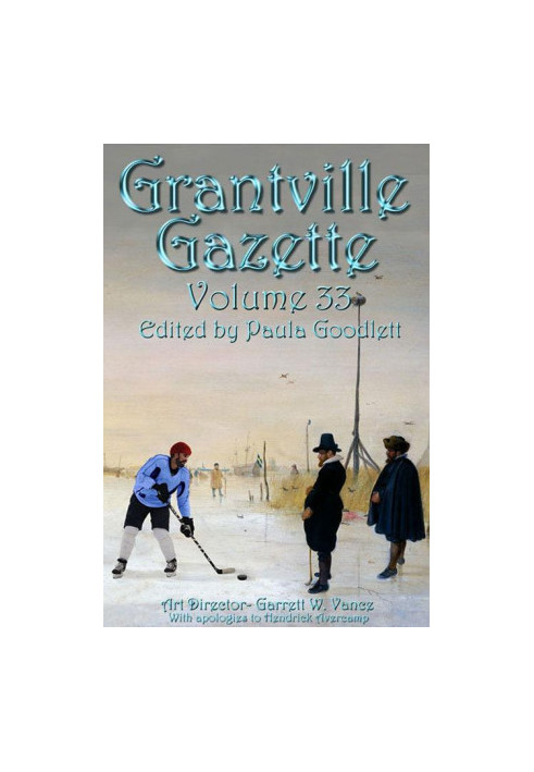 [Grantville Gazette 33] • Grantville Gazette, Volume 33