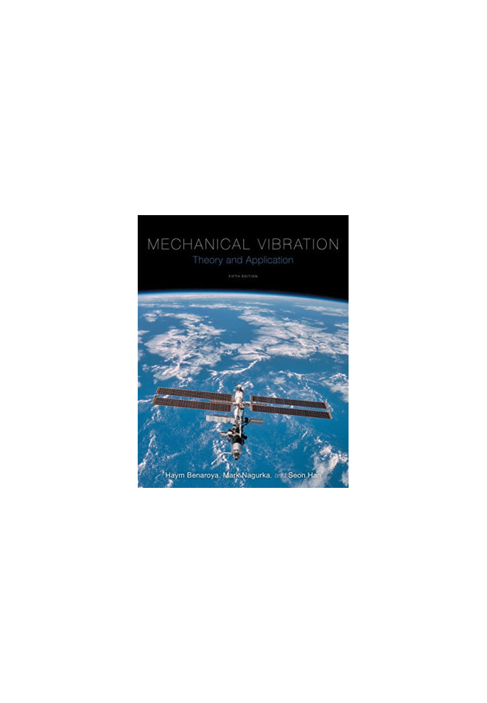 Mechanical Vibration: Theory and Application, 5th Edition