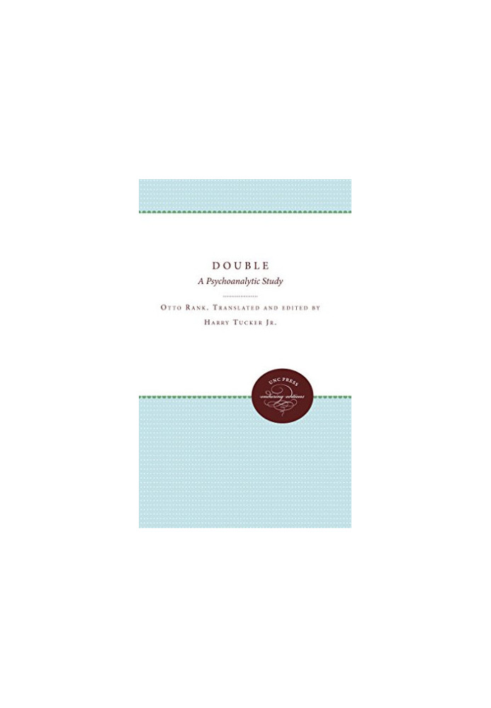 The double a psychoanalytic study