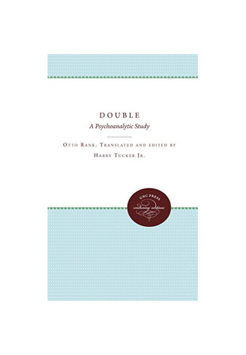 The double a psychoanalytic study