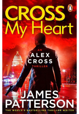 Alex Cross 21: Cross My Heart