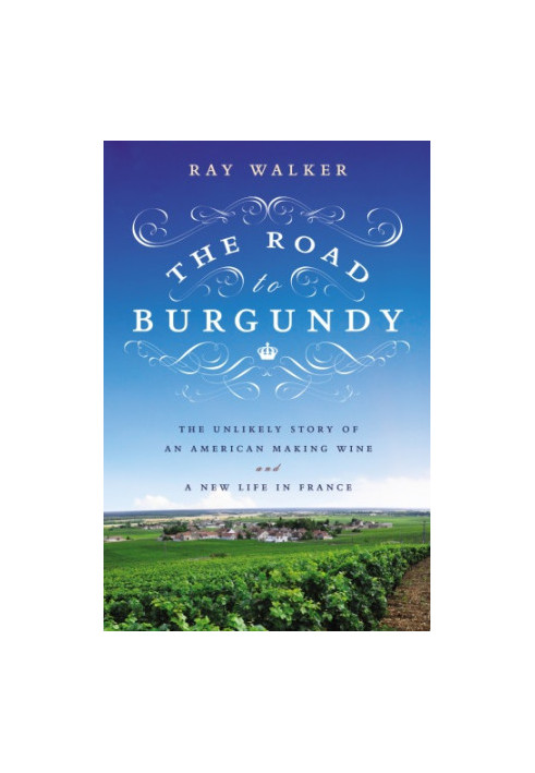 The Road to Burgundy