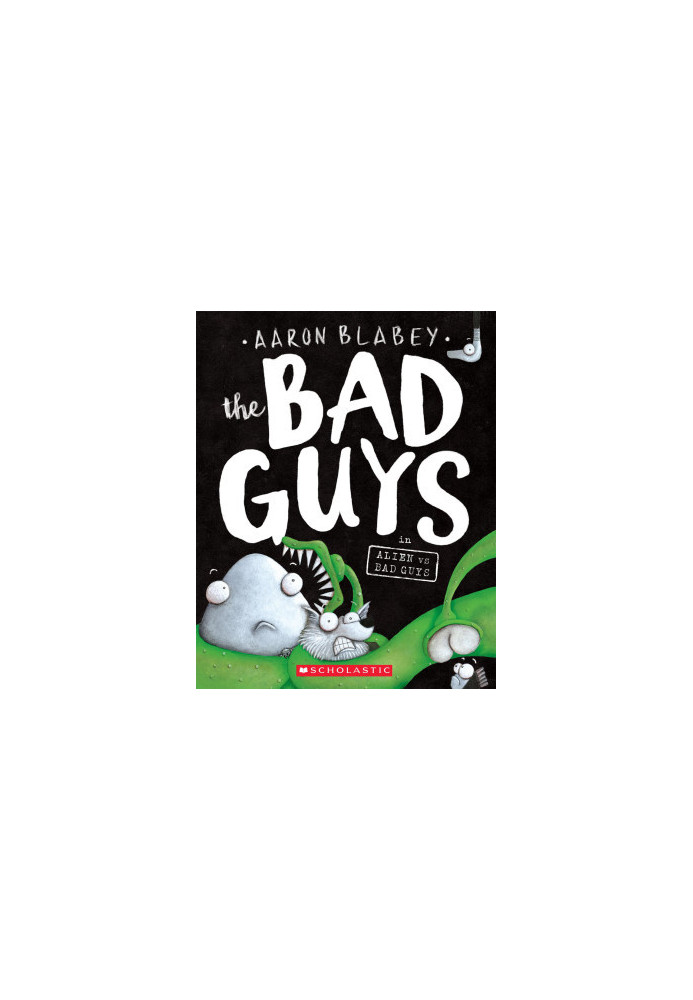 The Bad Guys in Alien vs Bad Guys (The Bad Guys 6)